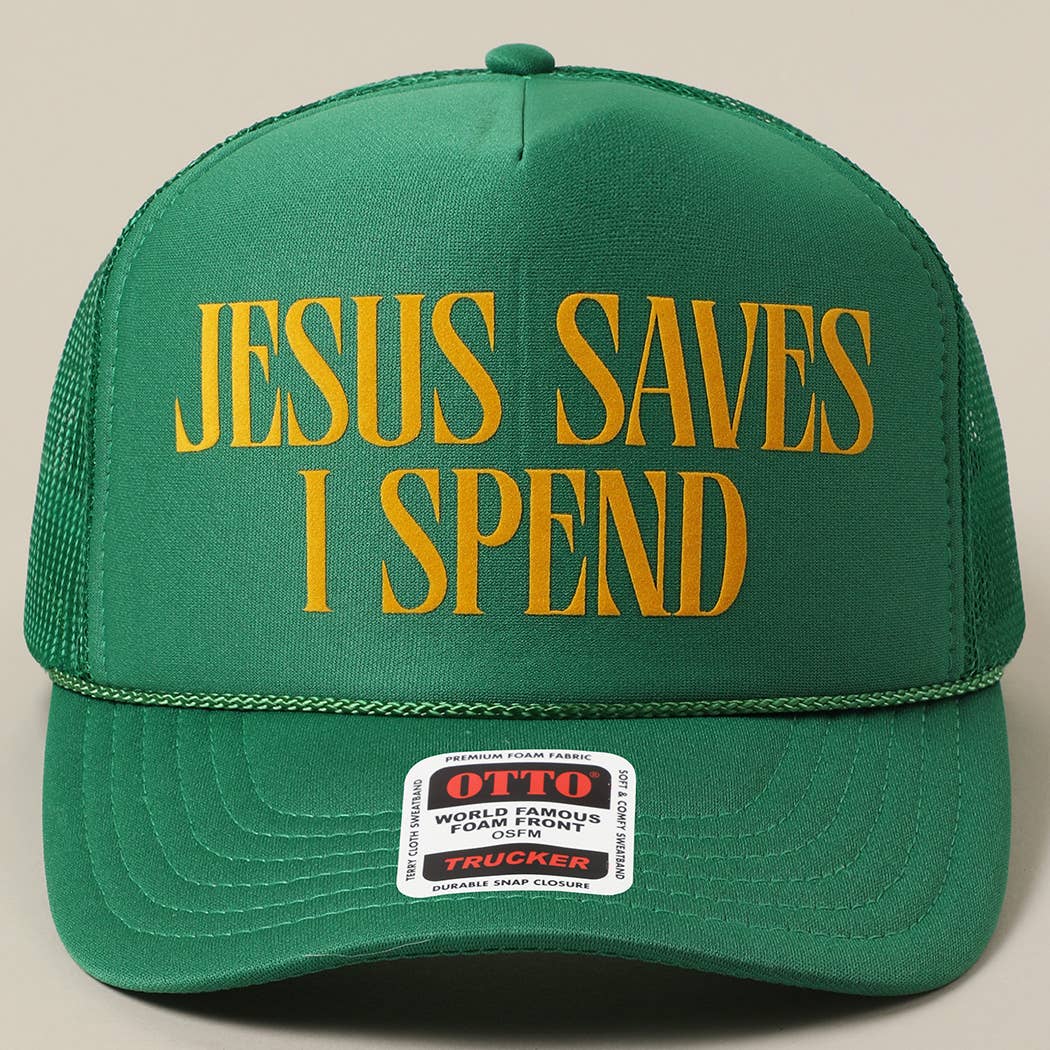 Jesus saves i spend